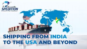 Shipping from India to the USA and Beyond